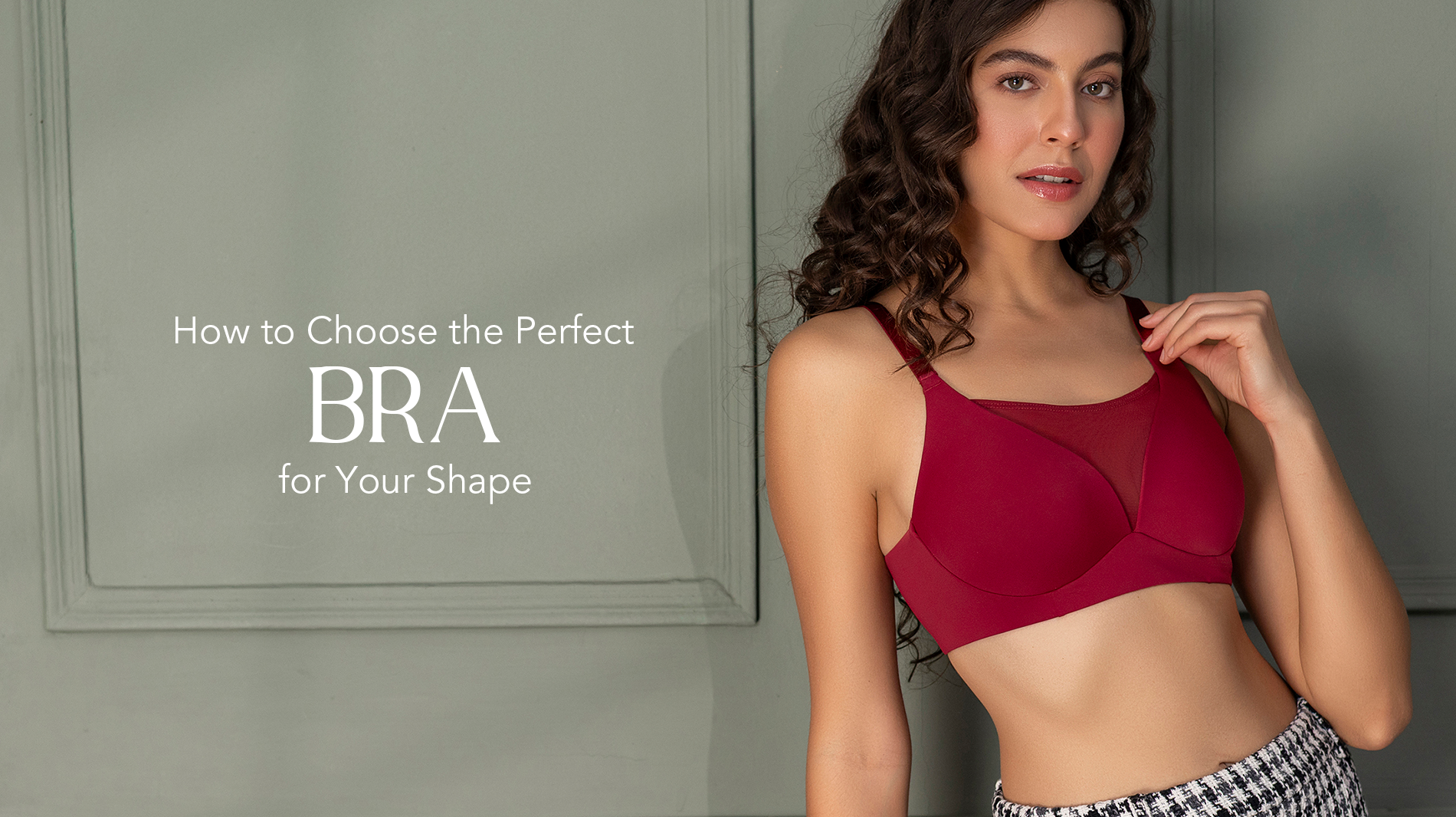 How to choose the perfect bra for your shape