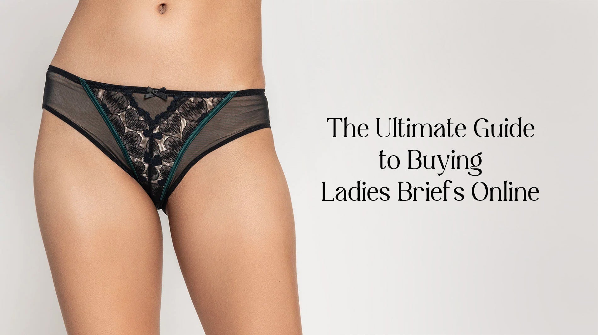 The ultimate guide to buying ladies' briefs online
